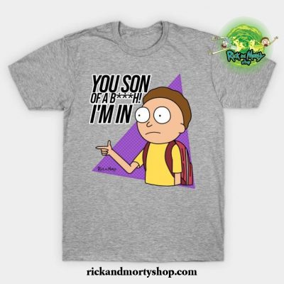 You Son Of A Bitch I_M In. T-Shirt Gray / S