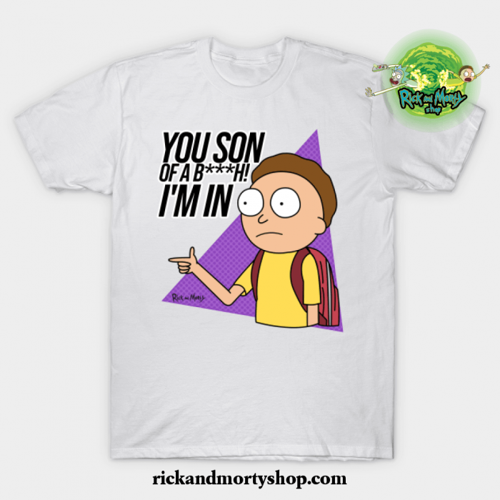 You Son Of A Bitch I_M In. T-Shirt White / S