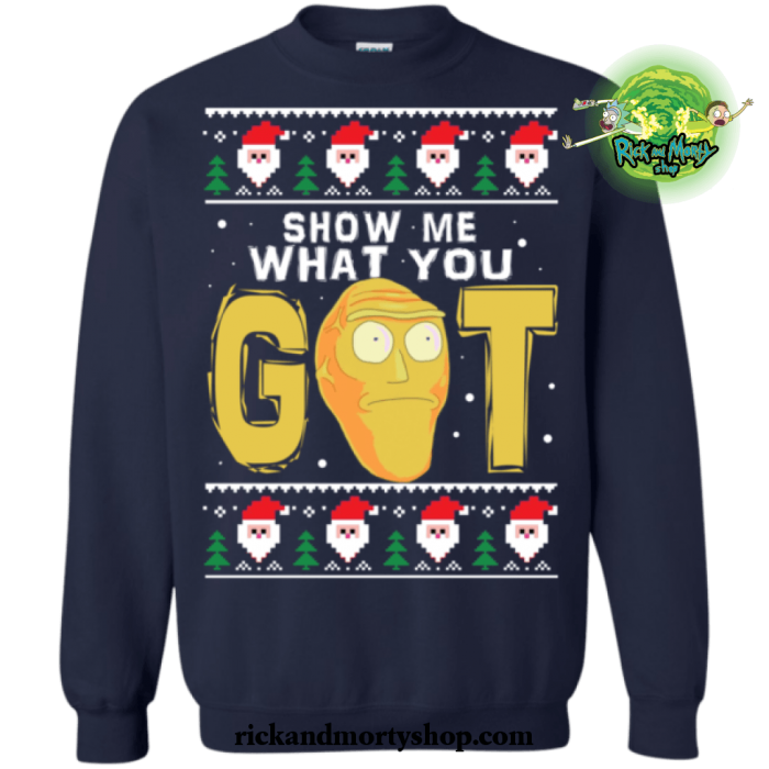 Show Me What You Got Rick And Morty Sweater S / Navy