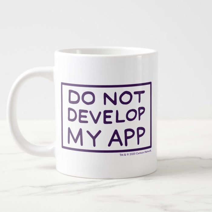 rick and morty do not develop my app giant coffee mug rb0f3083ac8344ea2ae3df1cb0b9a02f4 kjukt 1000 - Rick And Morty Shop