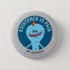 rick and morty existence is pain button r9f8aeba4b98d48a1a9dae7bccdcb8178 k94rf 1000 - Rick And Morty Shop