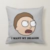 rick and morty i want my dragon throw pillow r4bf88f6d0093414bbb96c1ec387e7147 6s309 8byvr 1000 - Rick And Morty Shop