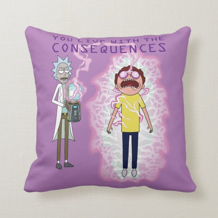 rick and morty you live with the consequences throw pillow r701e977e8e3f4208b1be918453de9eee 6s309 8byvr 1000 - Rick And Morty Shop