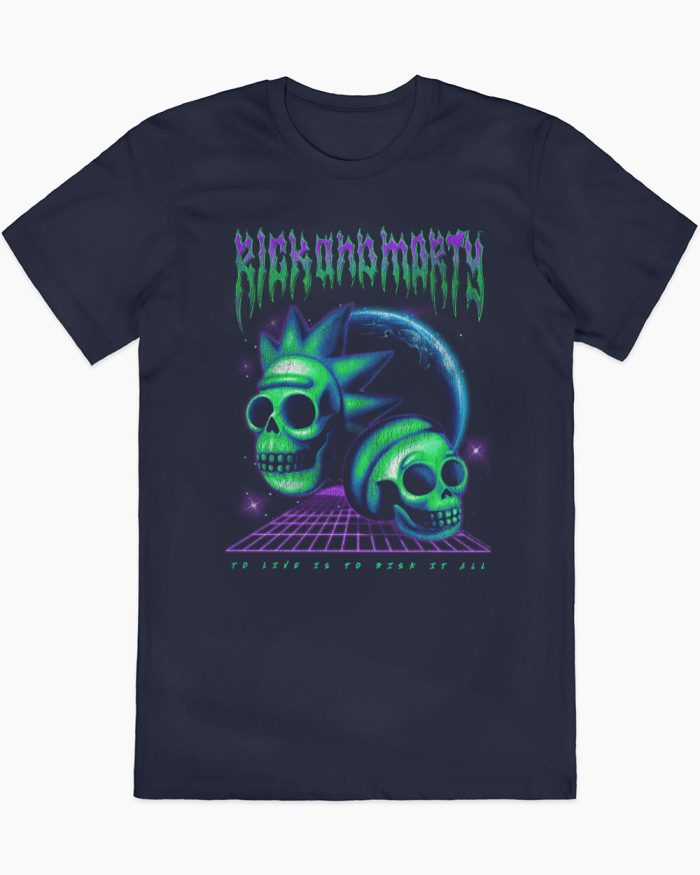 Rick and Morty To Live T-Shirt - Rick and Morty Shop